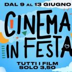 Cinema em Festa: de hoje até 13 de junho em todos os cinemas bilhete especial por 3,50€