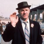 Gene Hackman não achou que ele estava certo para um de seus papéis mais icônicos