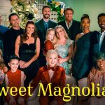 Sweet Magnolias season 4 cast members